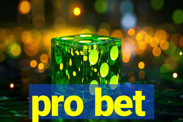 pro bet