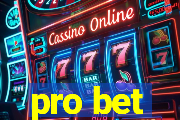 pro bet