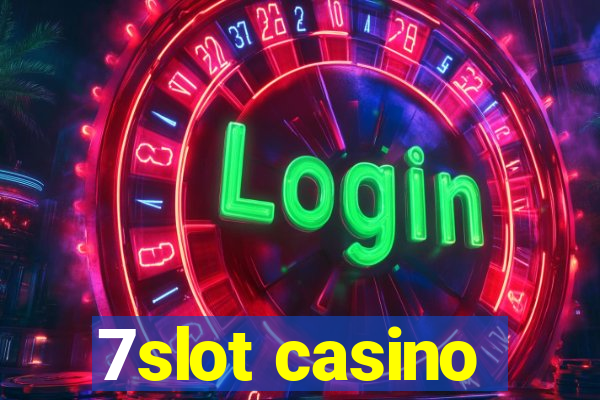 7slot casino