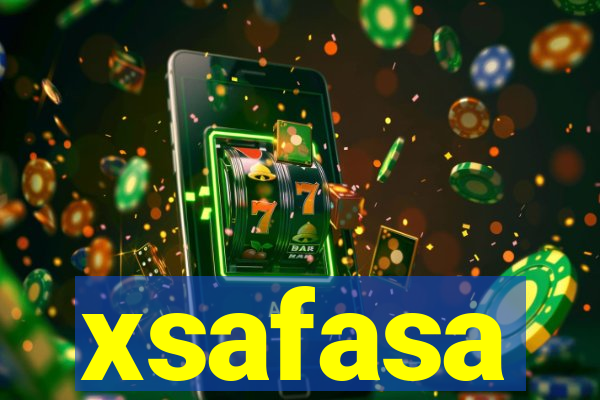 xsafasa