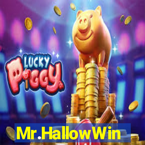 Mr.HallowWin