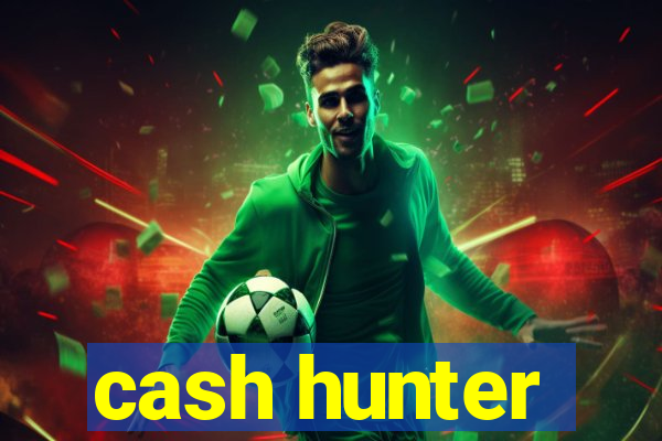 cash hunter