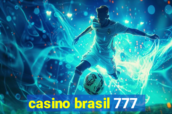 casino brasil 777