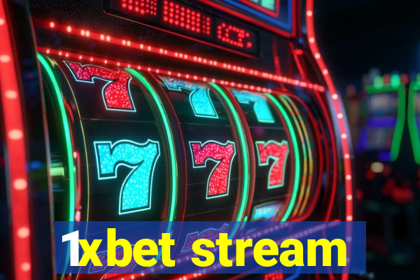 1xbet stream