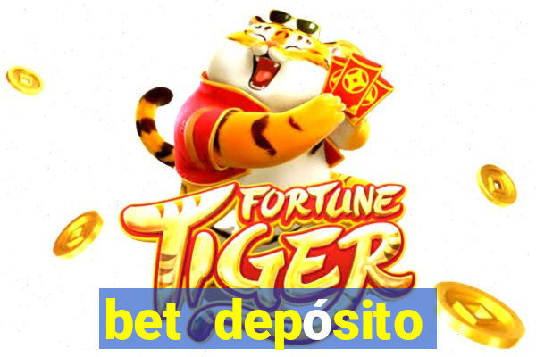 bet depósito mínimo 1 real