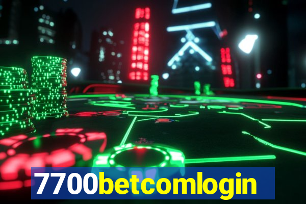 7700betcomlogin