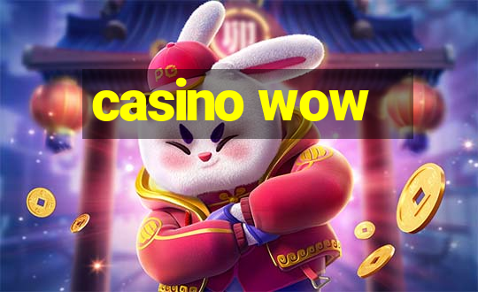 casino wow