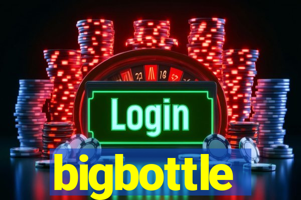 bigbottle