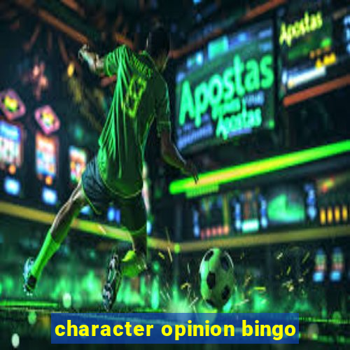 character opinion bingo