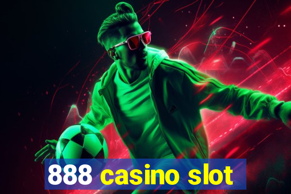 888 casino slot