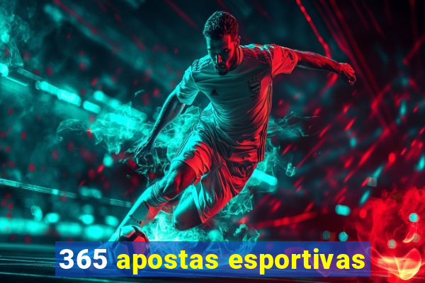 365 apostas esportivas