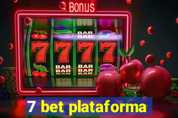 7 bet plataforma