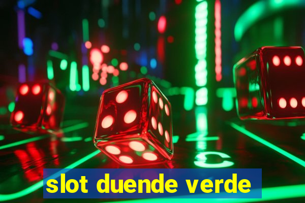 slot duende verde