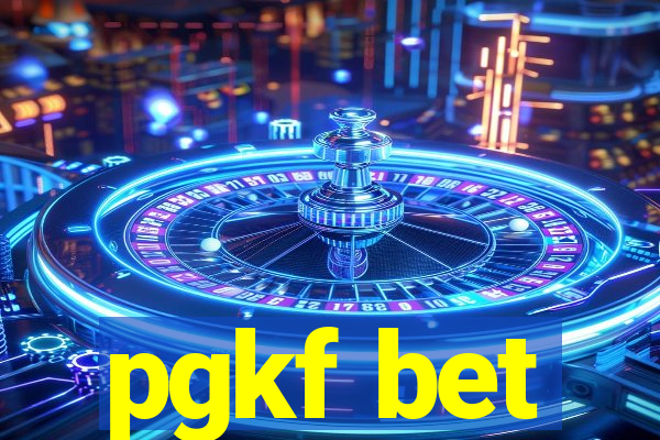 pgkf bet