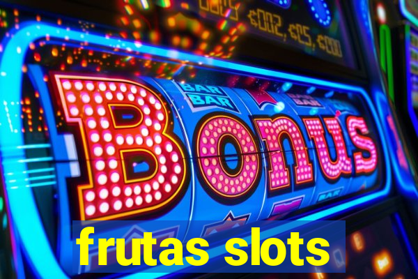 frutas slots