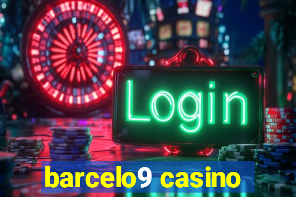 barcelo9 casino