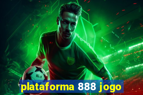 plataforma 888 jogo