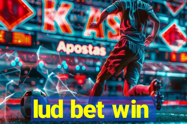 lud bet win