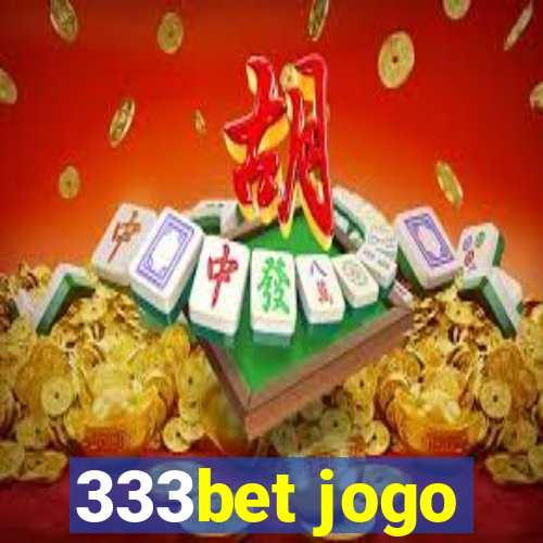 333bet jogo