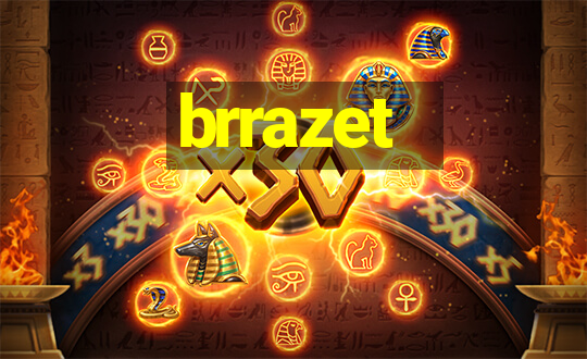 brrazet