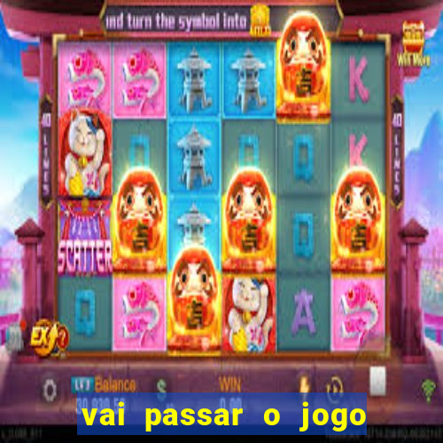 vai passar o jogo do s?o paulo