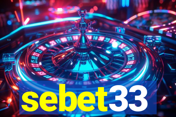 sebet33