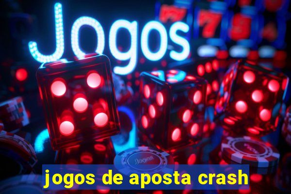 jogos de aposta crash