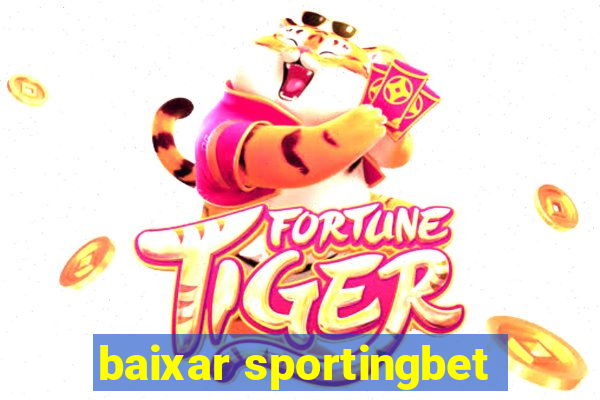 baixar sportingbet