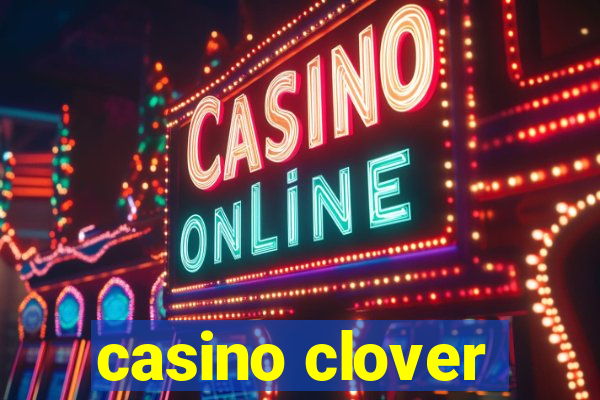 casino clover