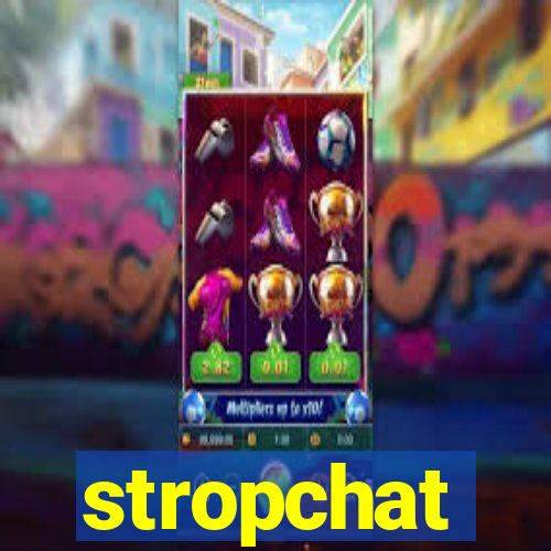 stropchat