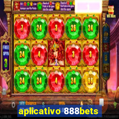 aplicativo 888bets