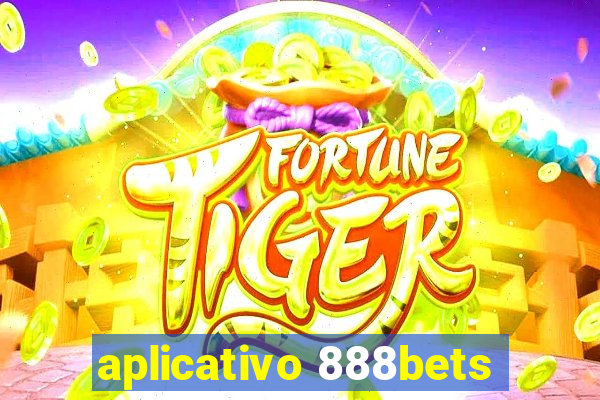 aplicativo 888bets