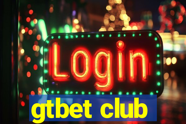 gtbet club