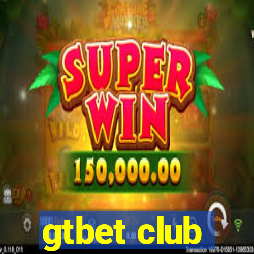 gtbet club