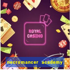 necromancer academy and the genius summoner wiki