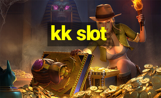 kk slot