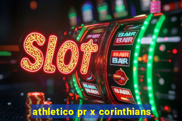 athletico pr x corinthians