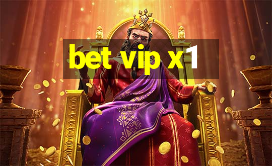 bet vip x1