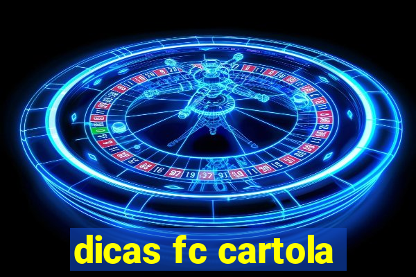 dicas fc cartola