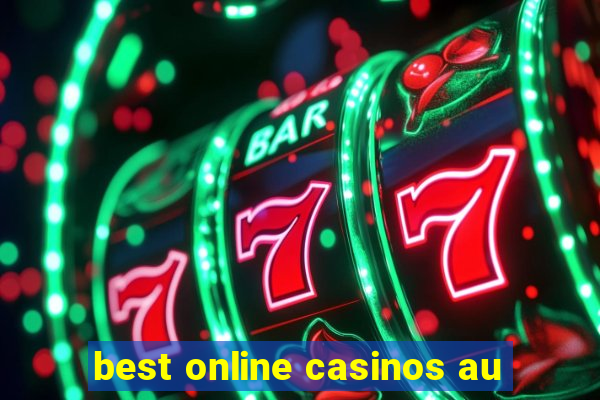 best online casinos au