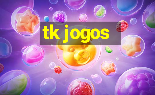 tk jogos