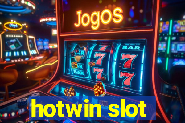 hotwin slot