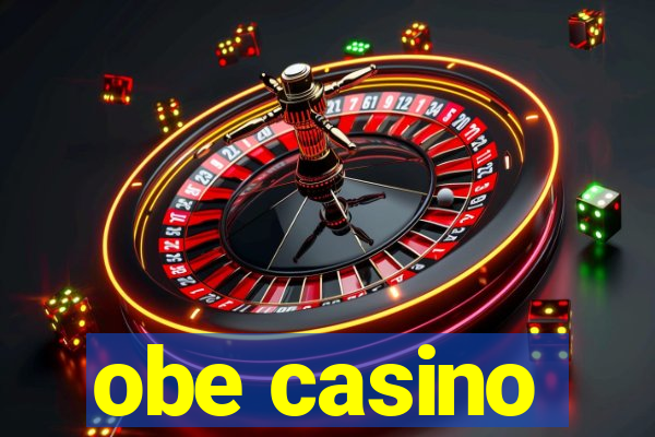 obe casino