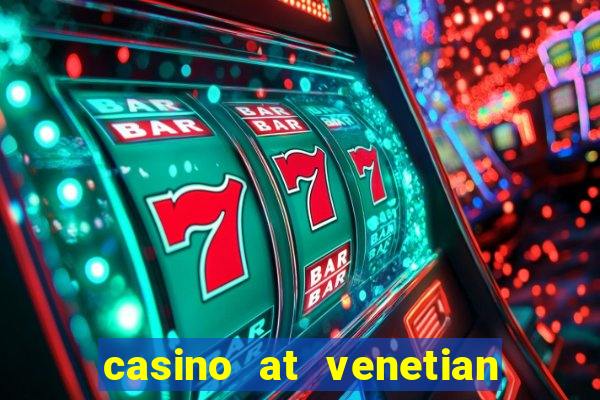 casino at venetian macao macau