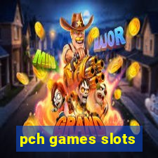 pch games slots