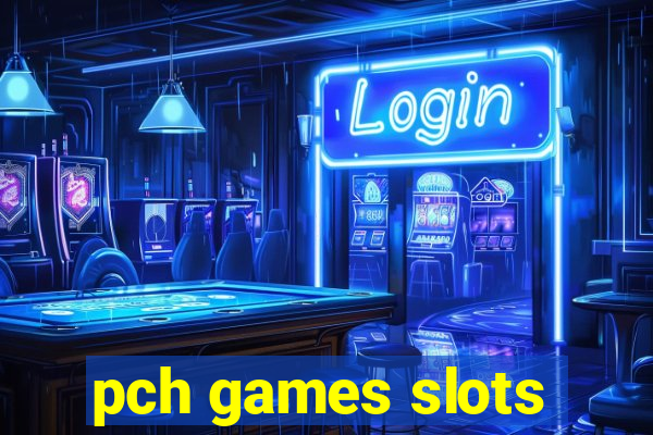 pch games slots