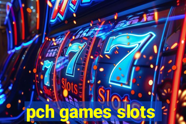 pch games slots