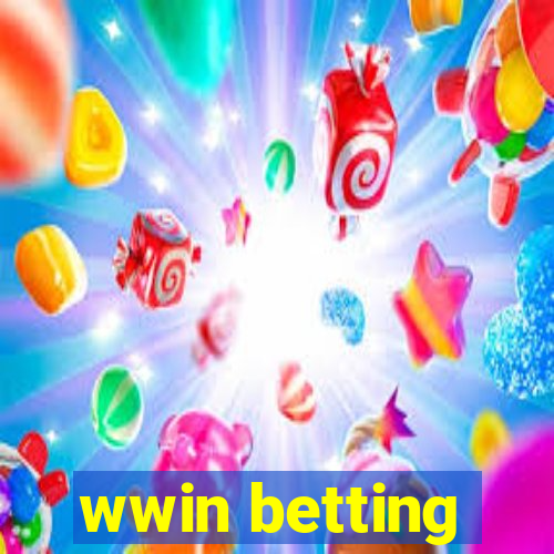 wwin betting