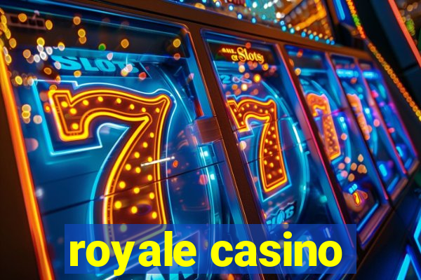 royale casino