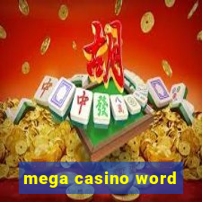 mega casino word